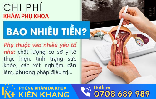 Khám Phụ Khoa Bao Nhiêu Tiền?