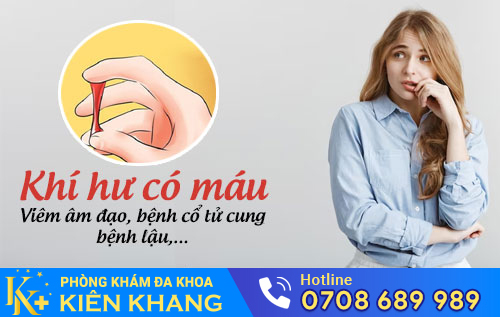 Khí Hư Có Máu, Dấu Hiệu Nhiều Bệnh Nguy Hiểm Không Nên Bỏ Qua